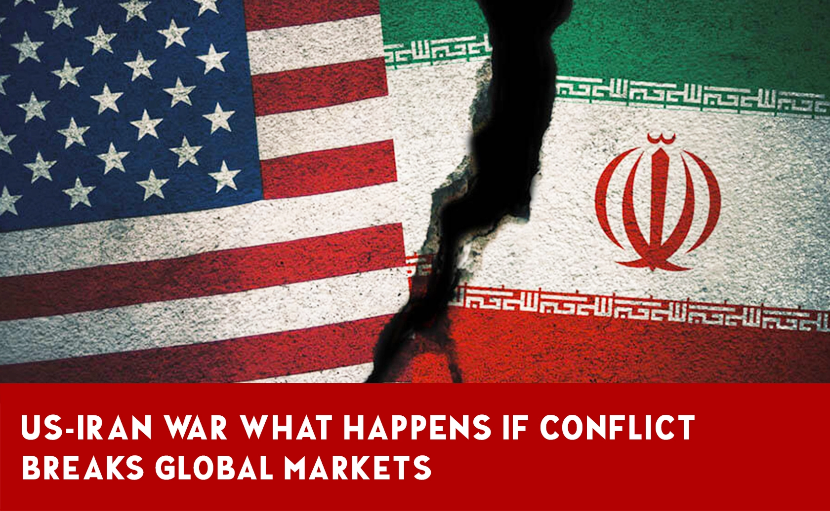 US-Iran War How a Conflict Could Shatter the Global Economy